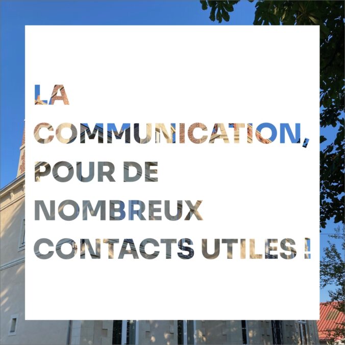 La communication pour de nombreux contacts utiles