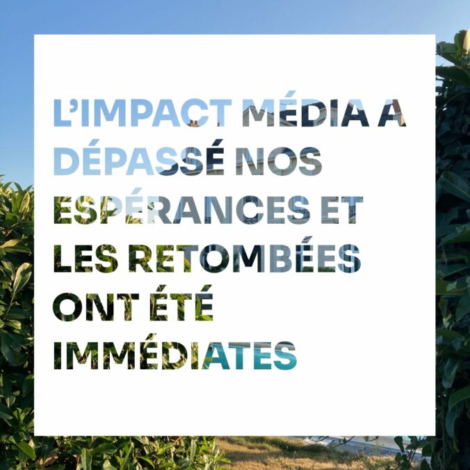 L'impact média a dépassé nos espérances